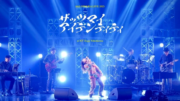 Sae Otsuka LIVE 2025 「ザッツマイアイデンティティ」 at KT Zepp Yokohamaライブ映像公開！